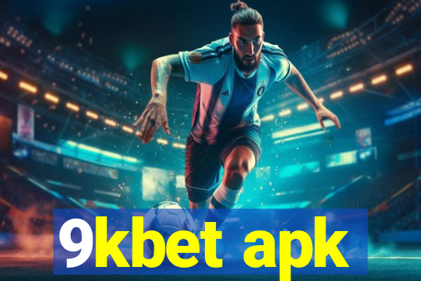 9kbet apk